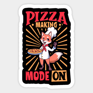 Pizza Making Mode On - Hobby Pizza Maker Sticker